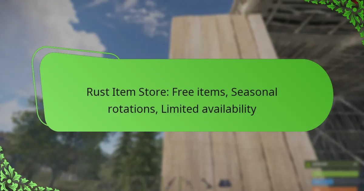 Rust Item Store: Free items, Seasonal rotations, Limited availability