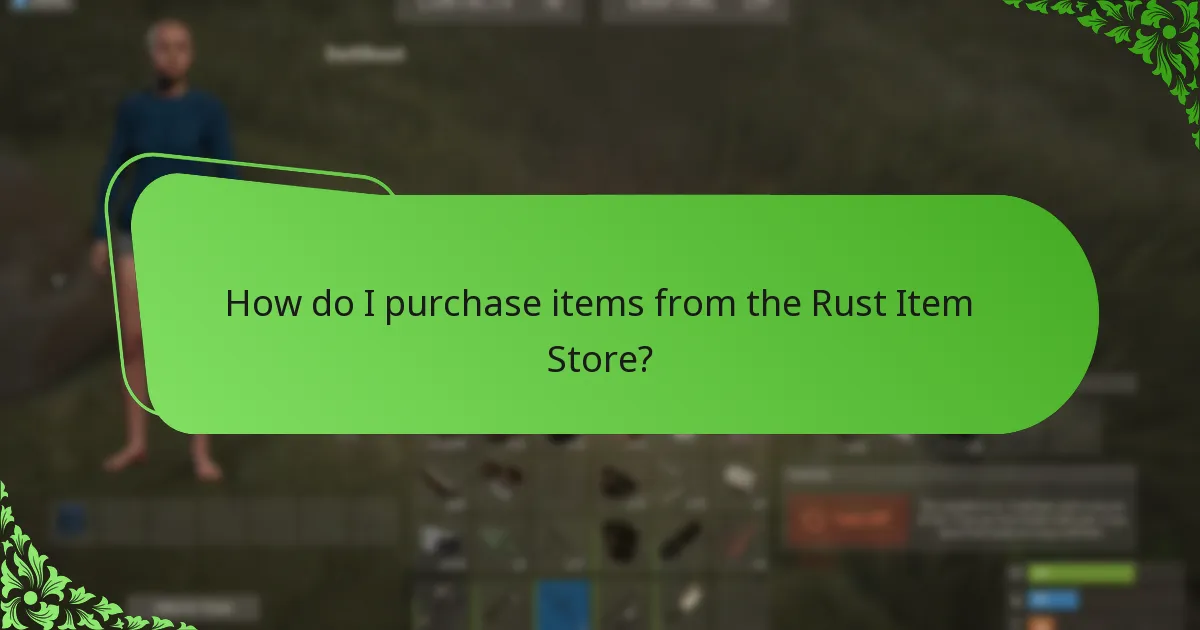 How do I purchase items from the Rust Item Store?