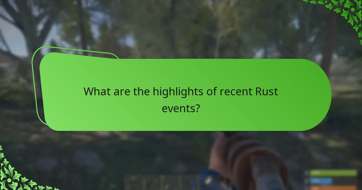 What are the highlights of recent Rust events?