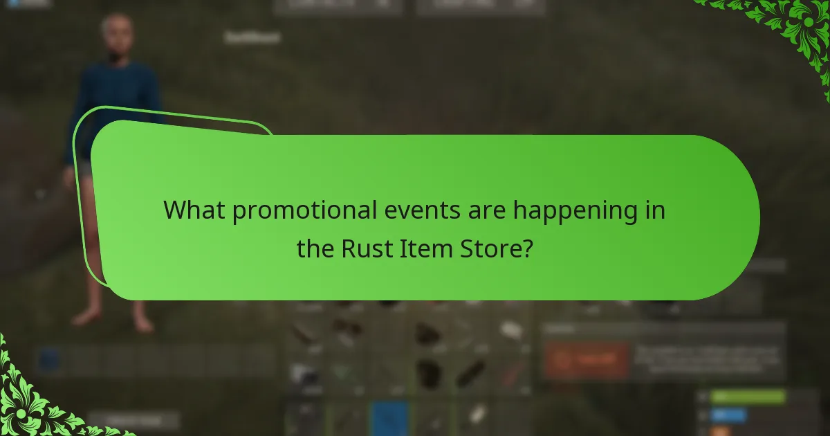 What promotional events are happening in the Rust Item Store?